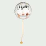 Ballon Lang zal je leven!