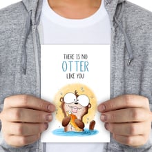 There is no otter like you - groot