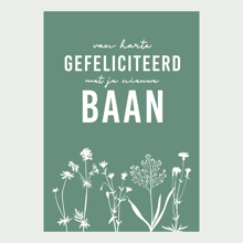 Van harte gefeliciteerd met je nieuwe baan