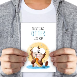 There is no otter like you