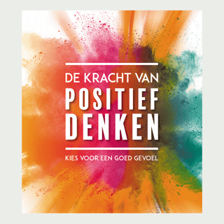 De kracht van positief denken